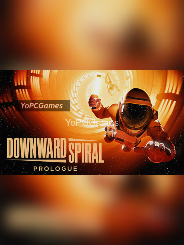 downward spiral: prologue pc
