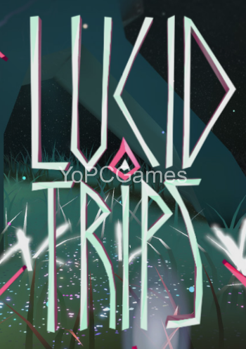 lucid trips pc