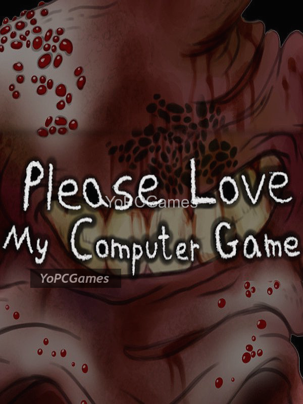 please love my computer game cover