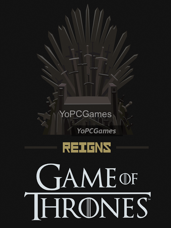 reigns: game of thrones pc
