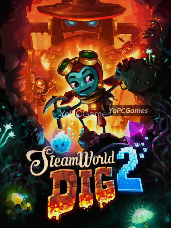steamworld dig 2 for pc