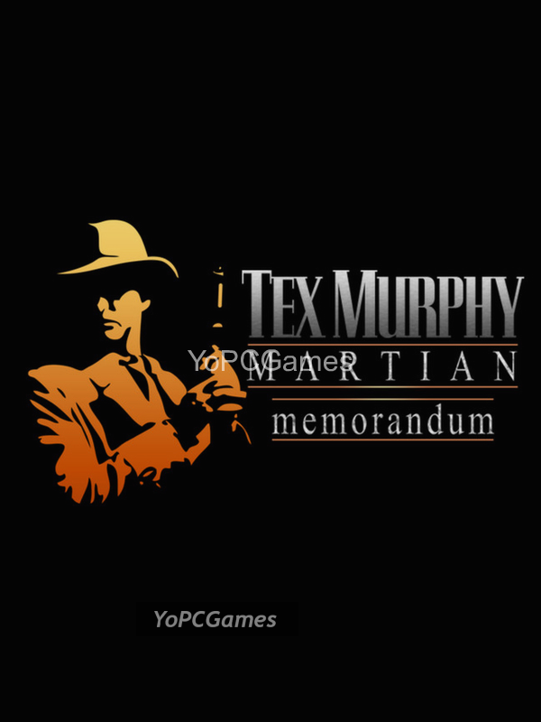 tex murphy: martian memorandum cover