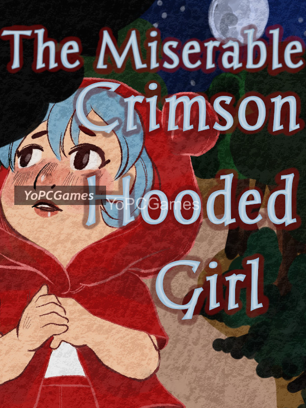 the miserable crimson hooded girl poster