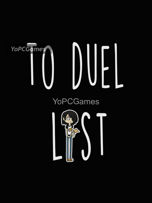 to duel list pc