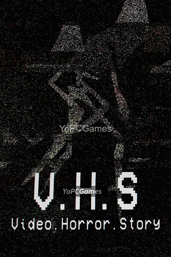 v.h.s : video.horror.story for pc