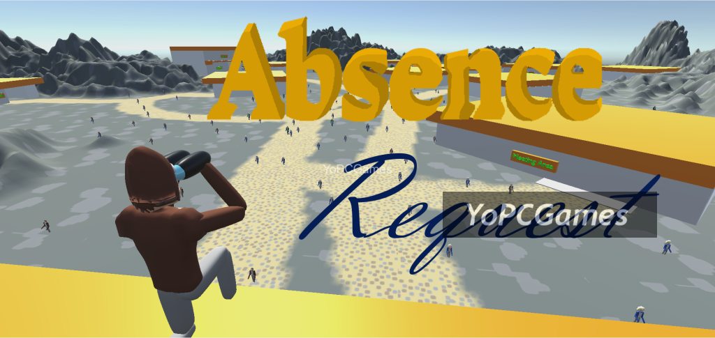 absence request pc game