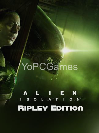 alien: isolation - ripley edition pc