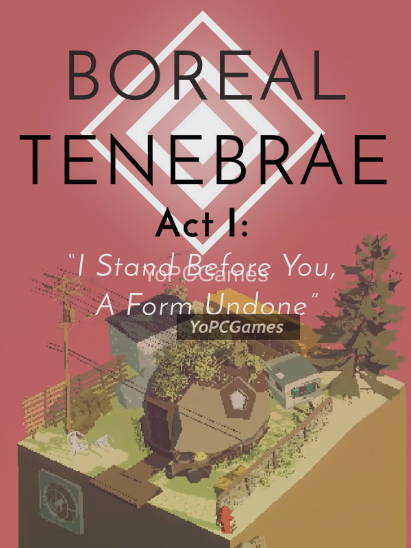 boreal tenebrae act i: “i stand before you, a form undone” cover