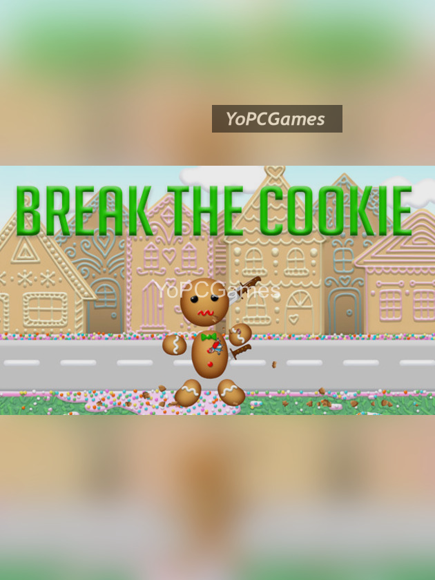 break the cookie pc