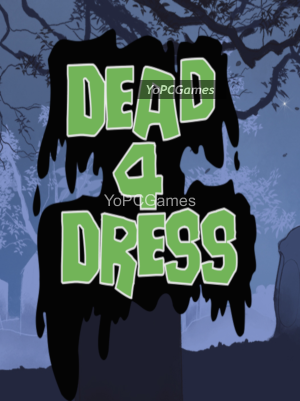 dead 4 dress game