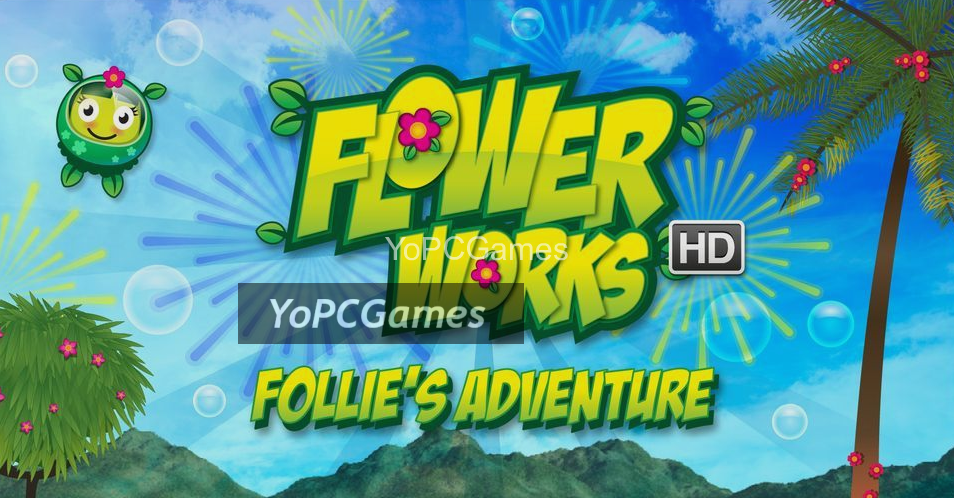 flowerworks hd: follie