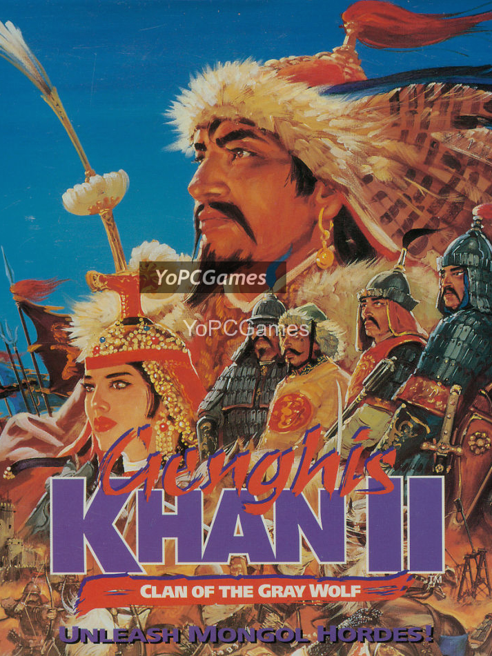 genghis khan ii: clan of the gray wolf for pc