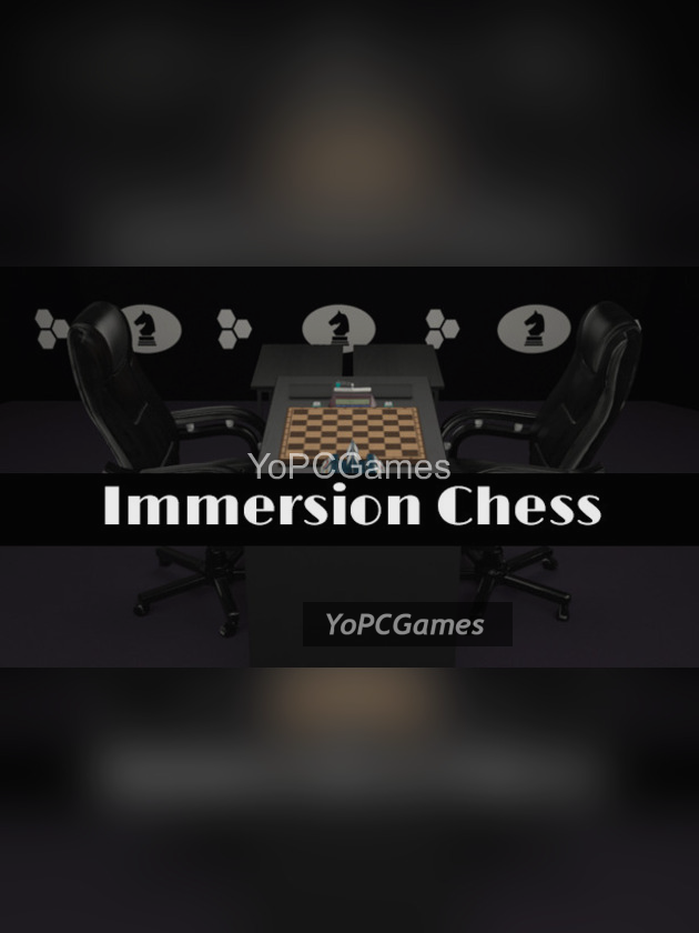 immersion chess for pc