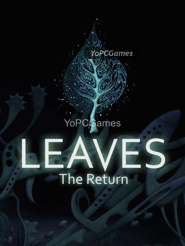 leaves - the return for pc
