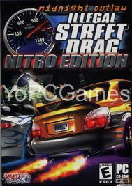 midnight outlaw: illegal street drag - nitro edition pc