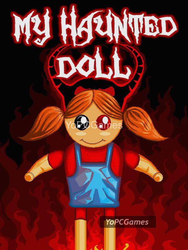 my haunted doll for pc