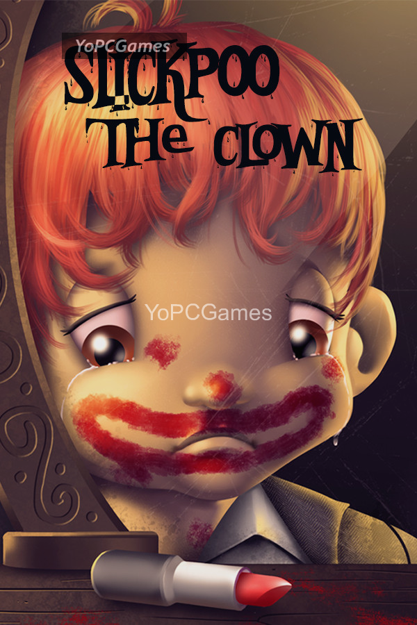 slickpoo : the clown poster