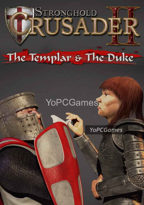 stronghold crusader 2: the templar and the duke poster