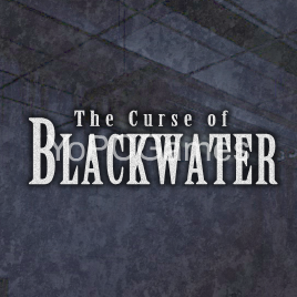 the curse of blackwater game