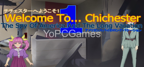 welcome to... chichester 1 : the spy of america and the long vacation pc game