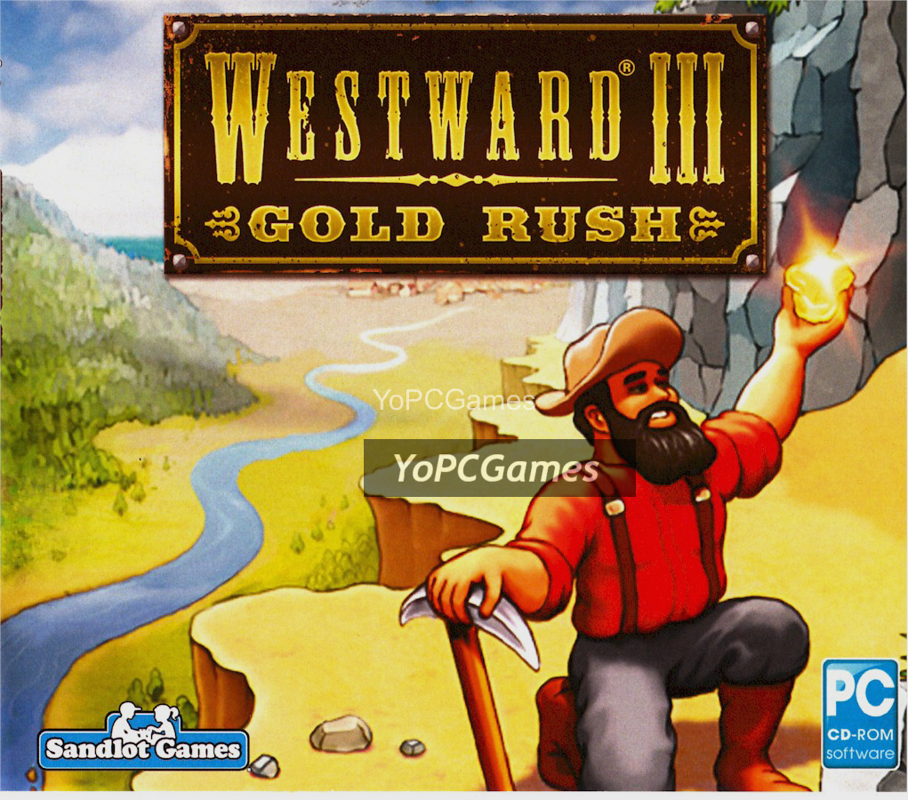 westward iii: gold rush for pc