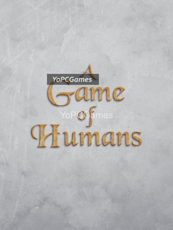 a game of humans pc game