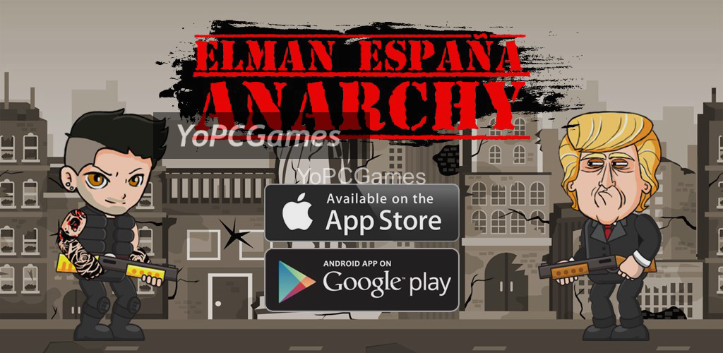 elman españa:anarchy for pc
