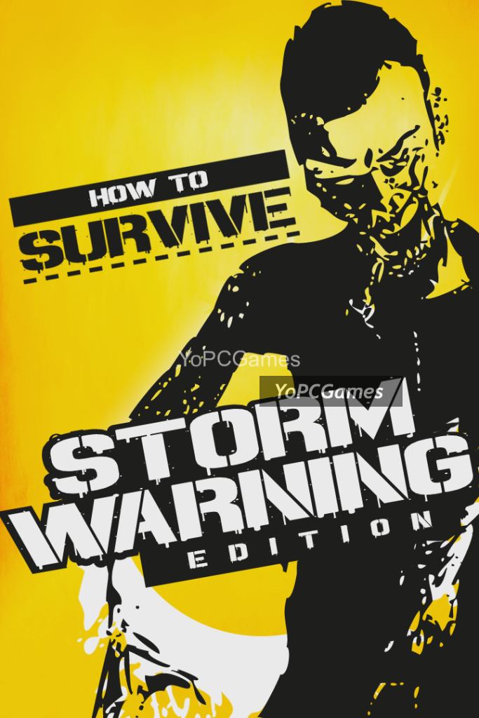 how to survive: storm warning edition pc