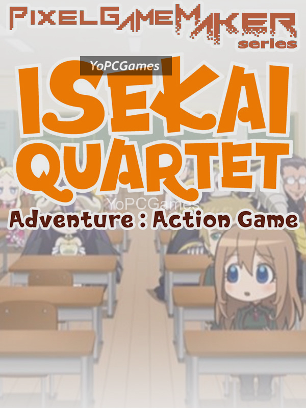 pixel game maker series: isekai quartet adventure: action game poster