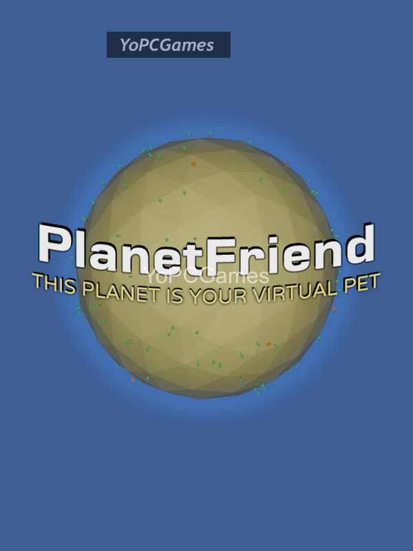 planetfriend pc