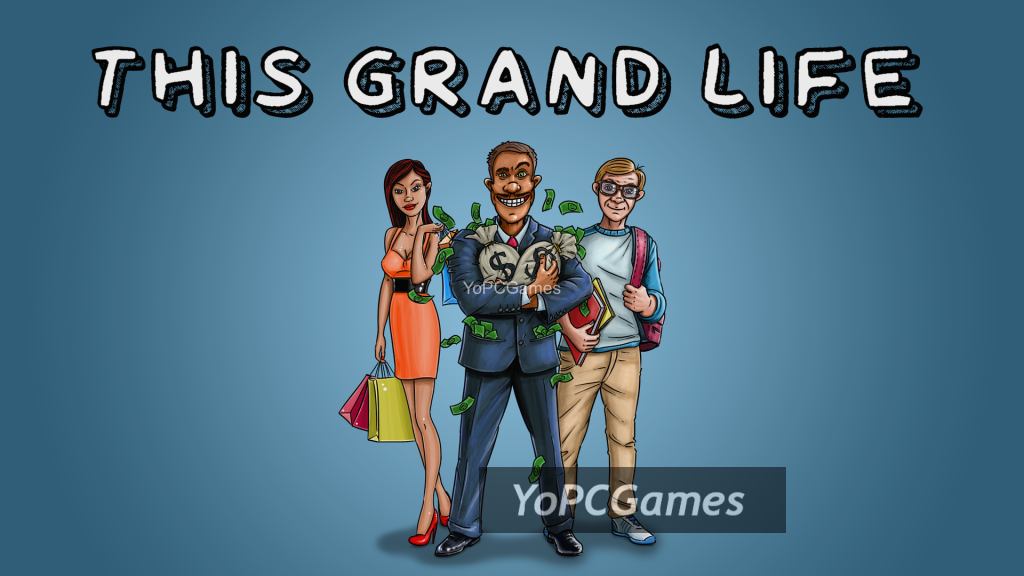 this grand life for pc
