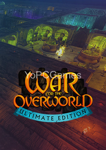 war for the overworld: ultimate edition pc