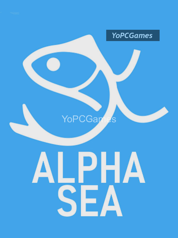 alpha sea for pc