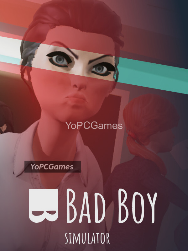 bad boy simulator pc