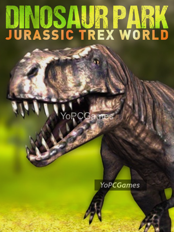 dinosaur park: jurassic trex world for pc