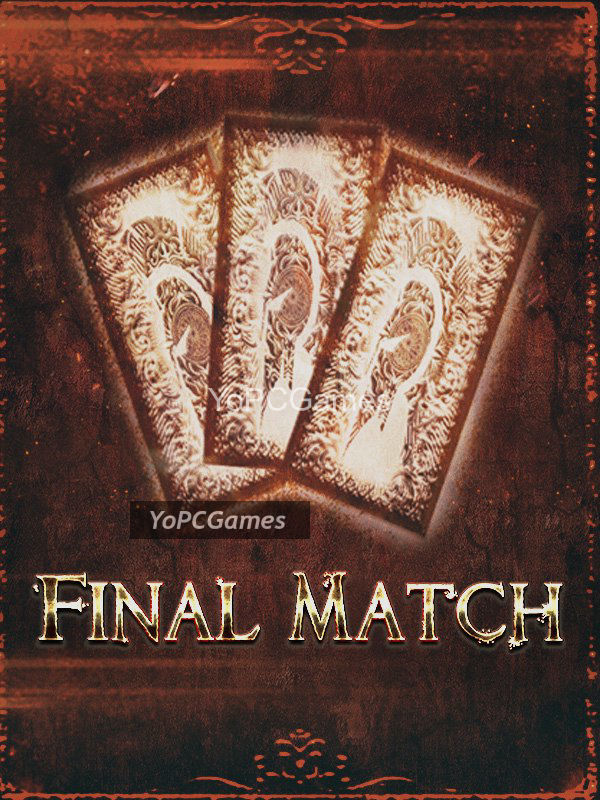 final match pc game