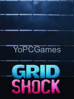 grid shock pc
