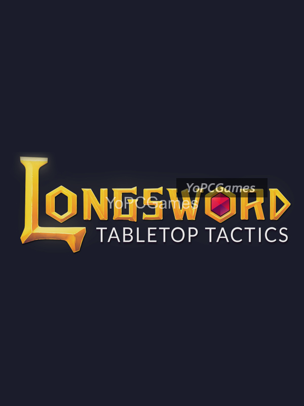 longsword tabletop tactics for pc