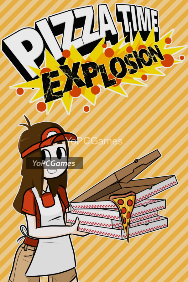 pizza time explosion for pc