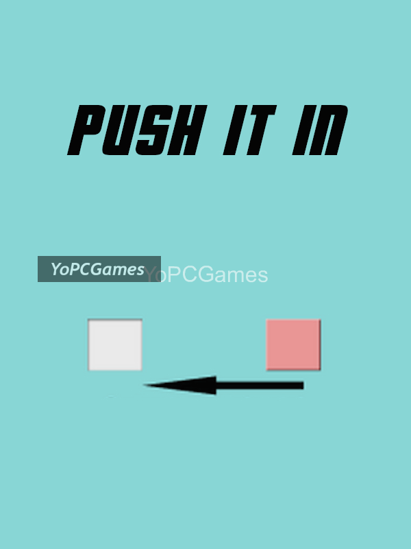push it in game