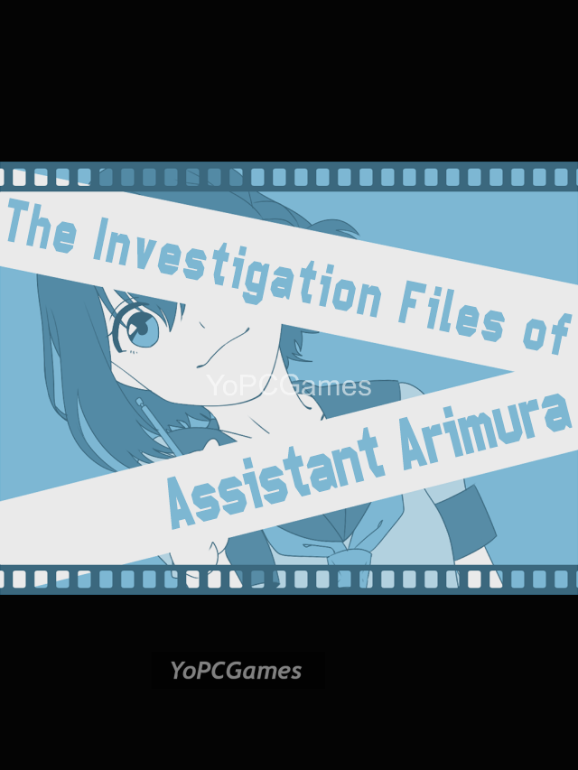 the investigation files of assistant arimura game