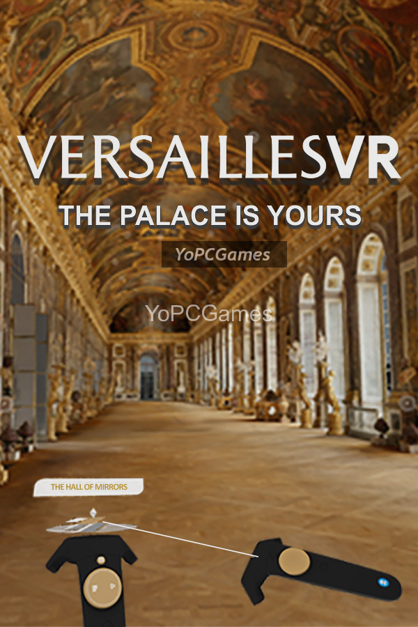 versaillesvr | the palace is yours game