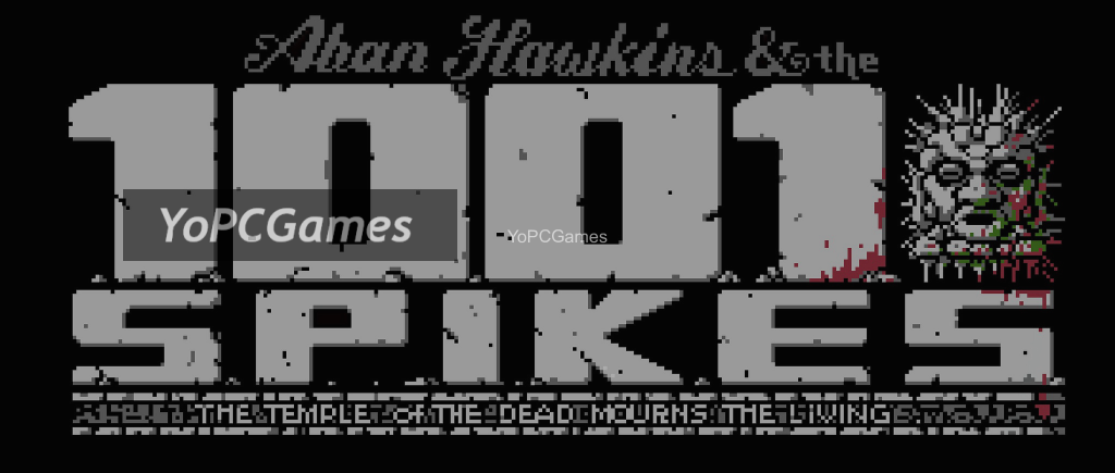 aban hawkins and the 1,001 spikes game