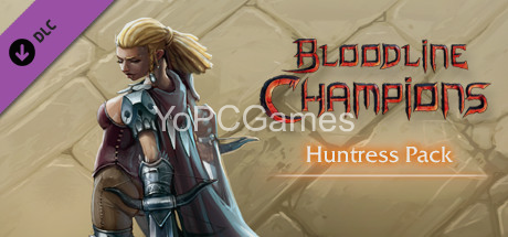 bloodline champions: huntress pack poster