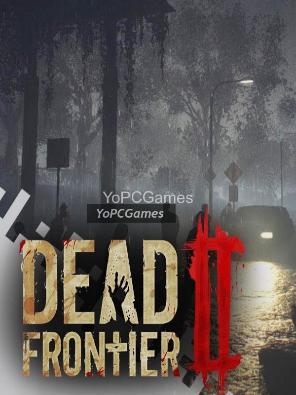 dead frontier 2 pc