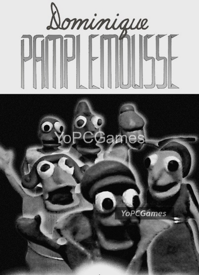 dominique pamplemousse pc game