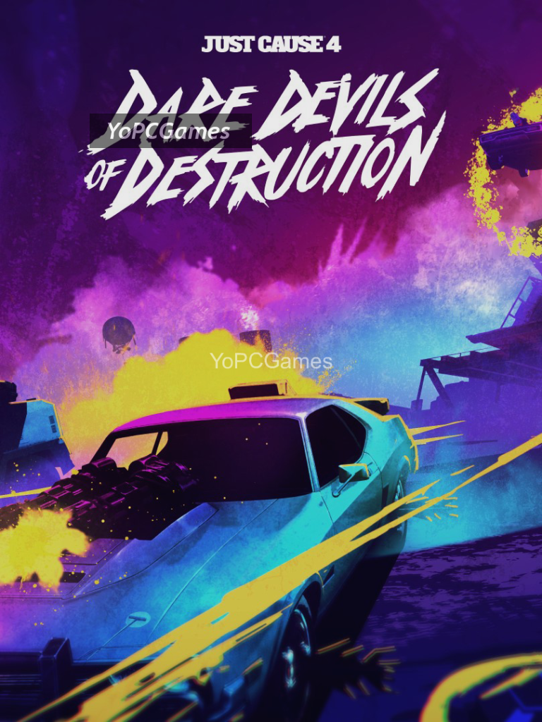 just cause 4: dare devils of destruction game