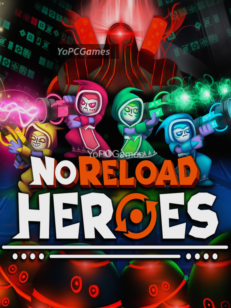 noreload heroes poster