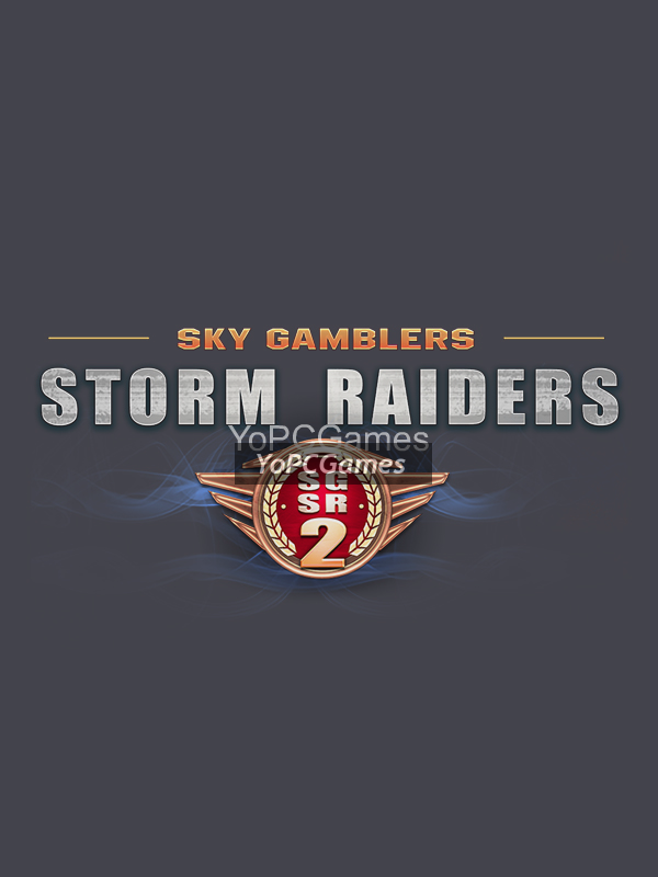 sky gamblers: storm raiders 2 game