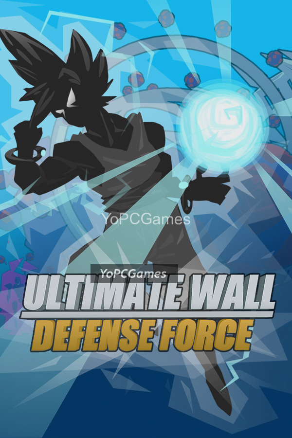 ultimate wall defense force for pc